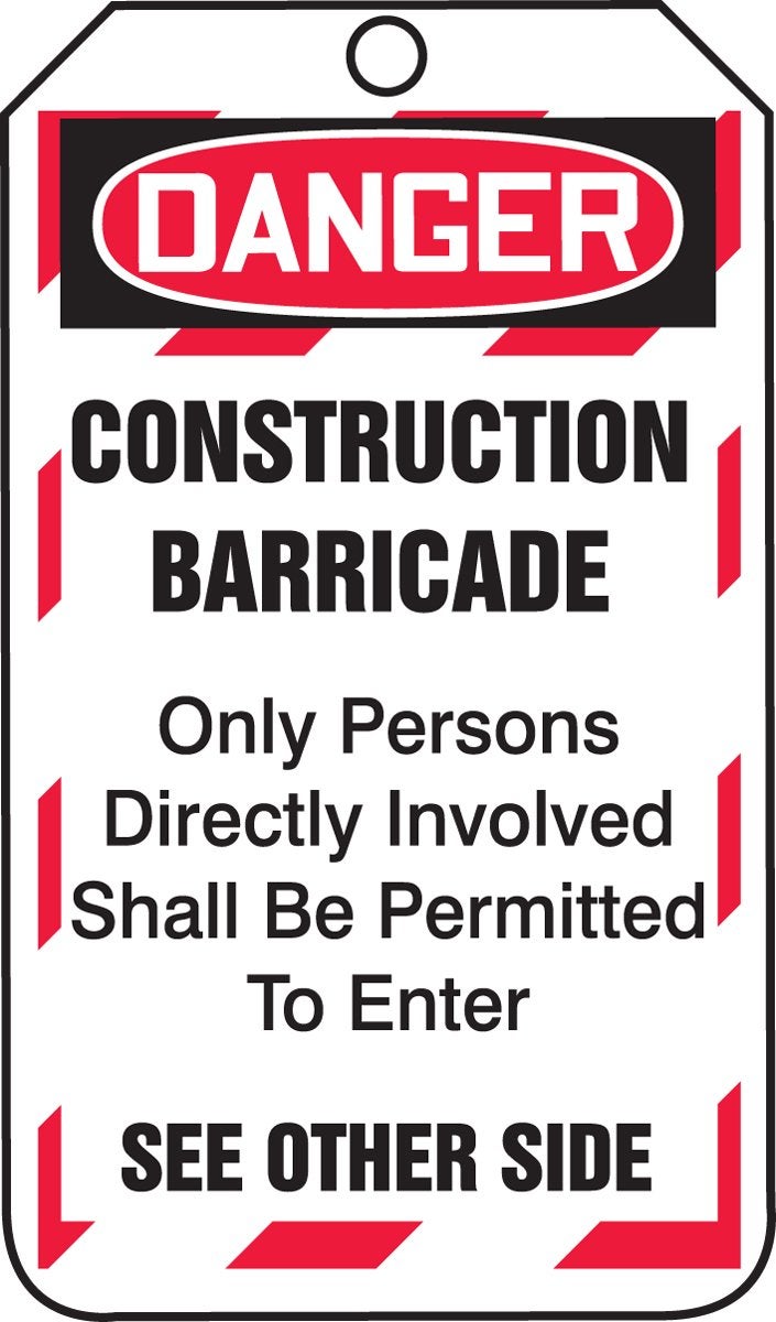 Accuform TAB102CTP Barricade Status Tag, Danger Construction Barricade - ONLY Persons Directly Involved Shall BE Permitted to Enter, 5.75"x3.25"x0.010", PF-Cardstock, Red/Black on White (Pack of 25)